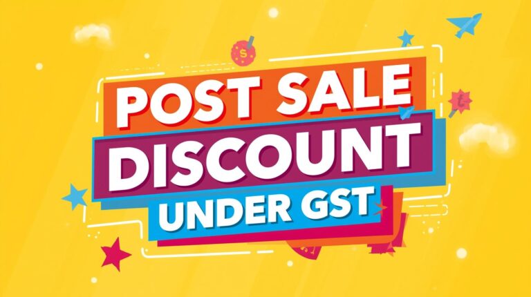 Clarification on Treatment of Post-Sale Discounts under GST
