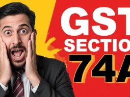 Section 74A under GST – Tax & Penalty Determination (Latest Guide 2026)